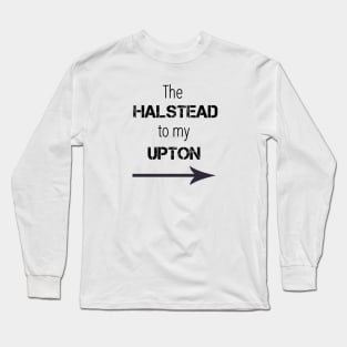 *NEW* Halstead to my Upton Long Sleeve T-Shirt